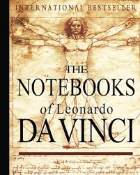 The Notebooks of Leonardo Da Vinci — Complete